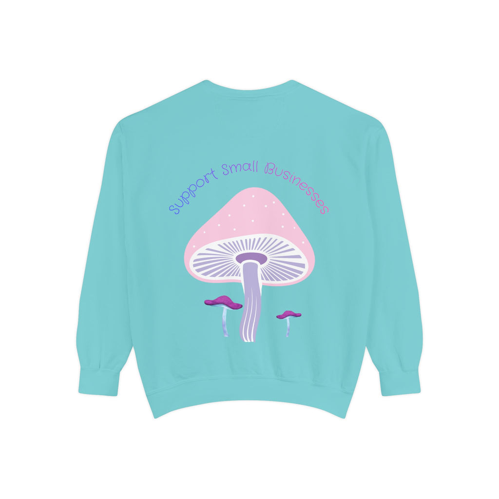 Support Small Businesses Mushroom Sweatshirt